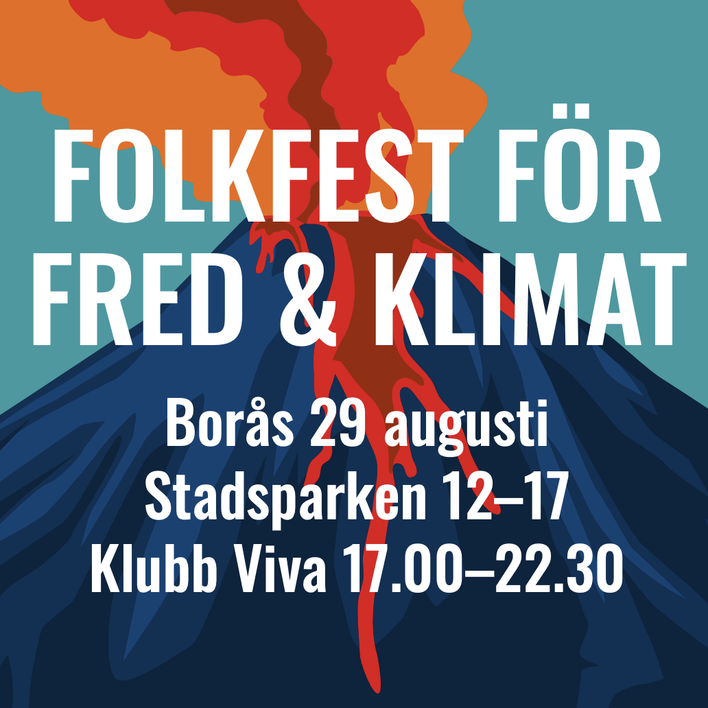 Folkfest för fred & Klimat.